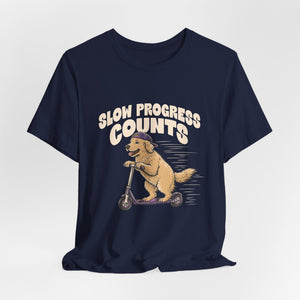 Slow Progress Counts | Dog t-shirt - Zenfull Heart self love and healing affirmation apparel