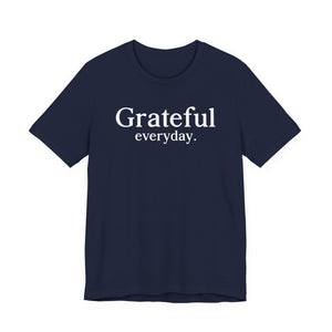 Grateful Everyday | Deluxe Tee