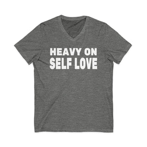 Heavy On Self Love | V-Neck