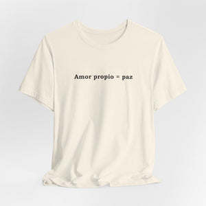 Amor Propio = Paz | Deluxe Tee