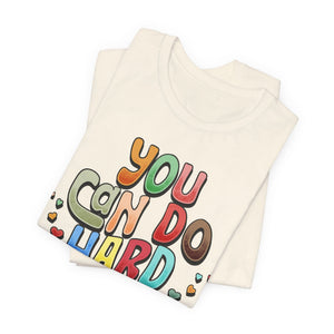 You Can Do Hard Things | Deluxe Tee