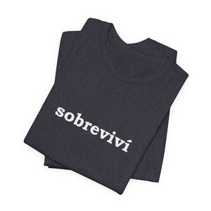 Sobreviví | Deluxe Tee