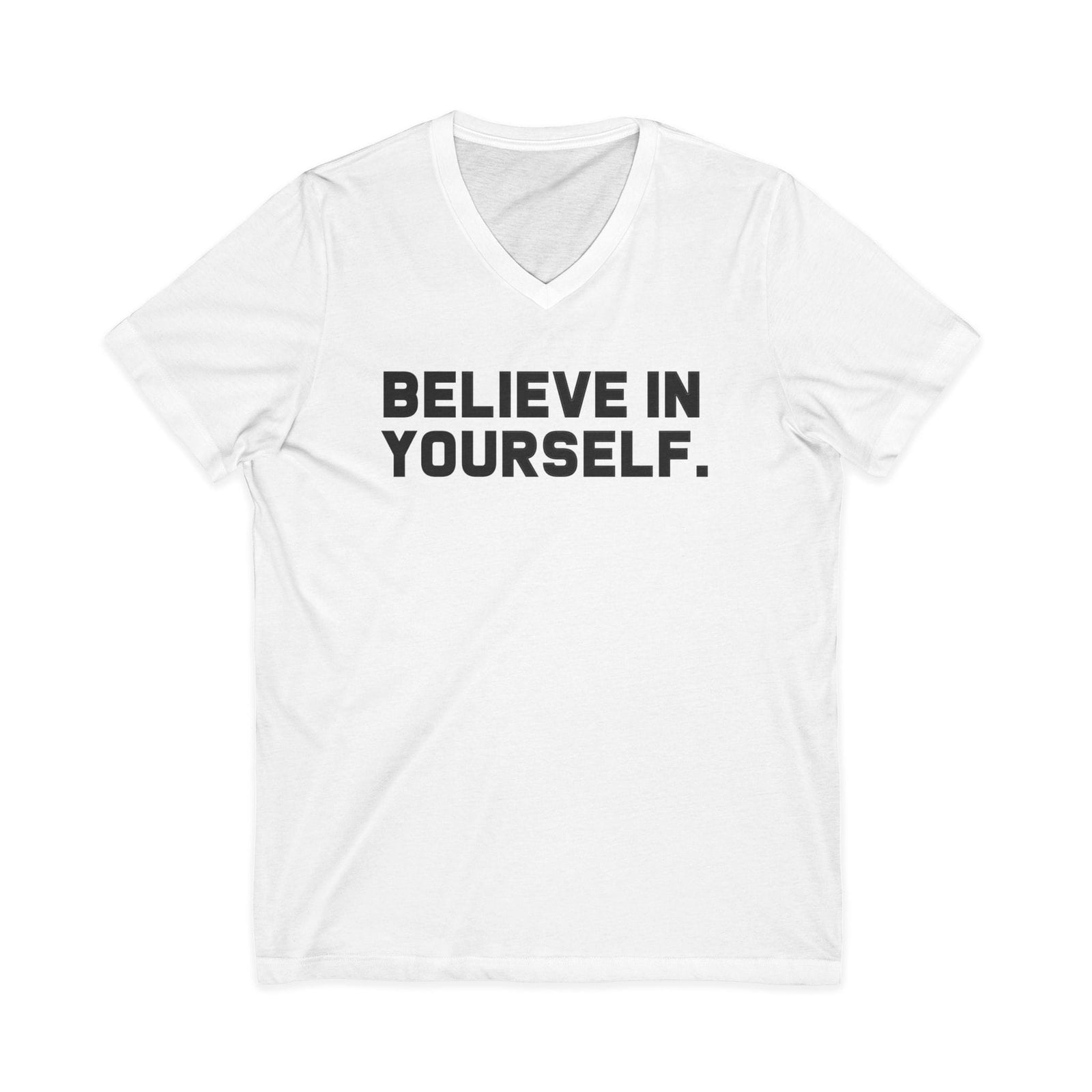 Believe In Yourself | V-Neck
