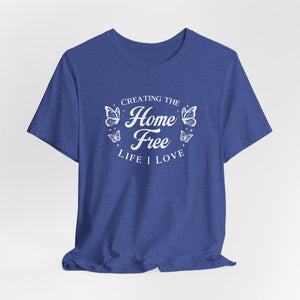 Home Free | Deluxe Tee