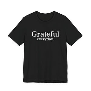 Grateful Everyday | Deluxe Tee