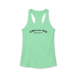 Choose You tank top - Zenfull Heart self love and healing affirmation apparel