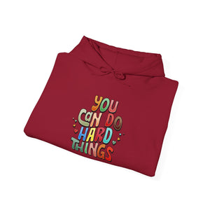 You Can Do Hard Things | Hoodie