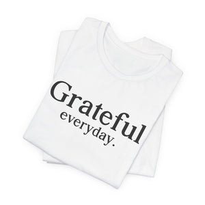Grateful Everyday | Deluxe Tee