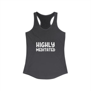 Highly Meditated | Racerback Tank