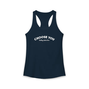 Choose You | Racerback Tank