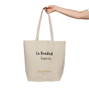 La Bondad Importa | Tote Bag