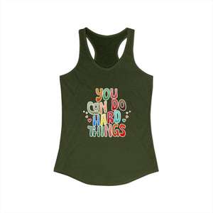 You Can Do Hard Things | Racerback Tank