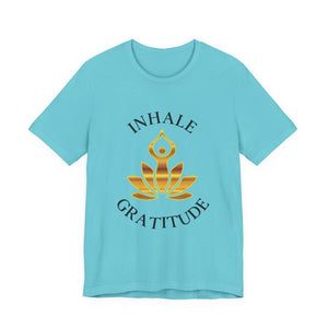Inhale Gratitude | Deluxe Tee