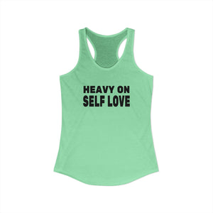 Heavy On Self Love tank top - Zenfull Heart self love and healing affirmation apparel