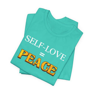 Self-Love = Peace t-shirt - Zenfull Heart self love and healing affirmation apparel