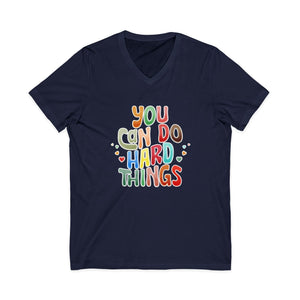 You Can Do Hard Things v-neck shirt - Zenfull Heart self love and healing affirmation apparel