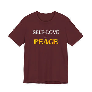Self-Love = Peace t-shirt - Zenfull Heart self love and healing affirmation apparel