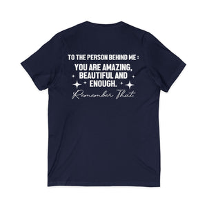 You Matter | To The Person Behind Me v-neck shirt - Zenfull Heart self love and healing affirmation apparel