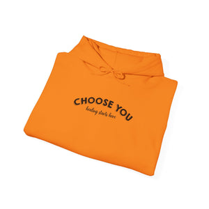 Choose You | Hoodie