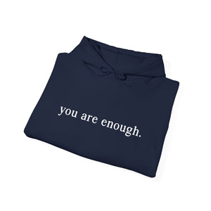 Dear Person Behind Me | You Are Enough Hoodie