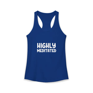 Highly Meditated | Racerback Tank