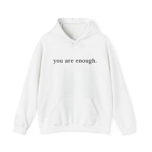 You Are Enough | Dear Person Behind Me hoodie - Zenfull Heart self love and healing affirmation apparel