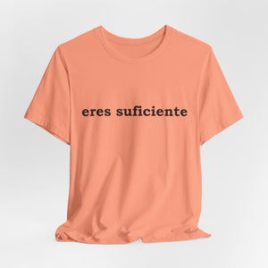 Eres Suficiente | Querida Persona Detrás De Mí | Deluxe Tee