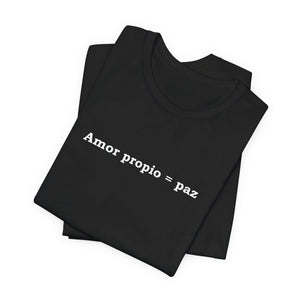 Amor Propio = Paz | Deluxe Tee