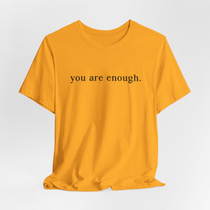 The World Is A Better Place With You In It | Deluxe Tee