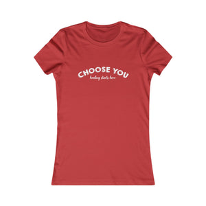 Choose You | Women's Tee