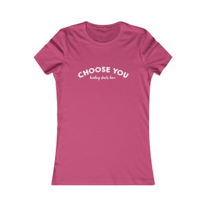 Choose You | Women's Tee