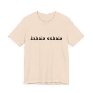 Inhala Exhala | Deluxe Tee