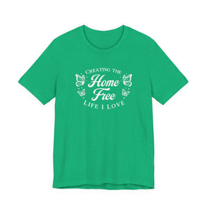 Home Free | Deluxe Tee