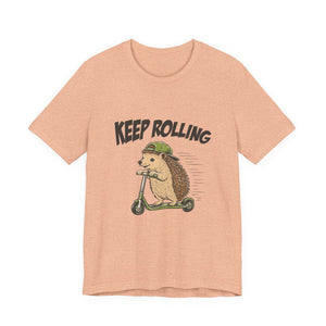 Keep Rolling | Hedgehog | Deluxe Tee