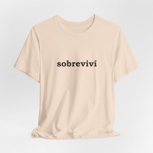 Sobreviví | Deluxe Tee