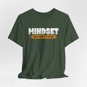 Mindset Is Everything t-shirt - Zenfull Heart self love and healing affirmation apparel