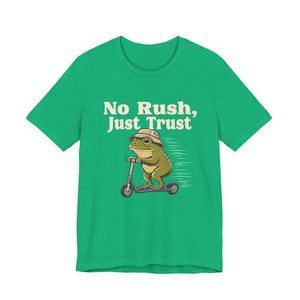 No Rush, Just Trust | Frog t-shirt - Zenfull Heart self love and healing affirmation apparel