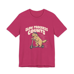 Slow Progress Counts | Dog t-shirt - Zenfull Heart self love and healing affirmation apparel