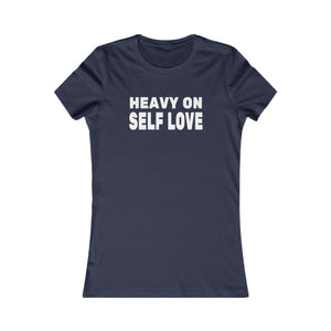 Heavy On Self Love women's t-shirt - Zenfull Heart self love and healing affirmation apparel