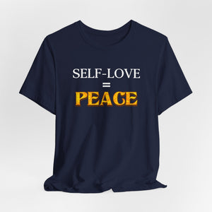 Self-Love = Peace t-shirt - Zenfull Heart self love and healing affirmation apparel