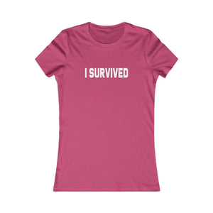 I Survived women's t-shirt - Zenfull Heart self love and healing affirmation apparel
