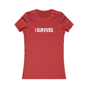 I Survived women's t-shirt - Zenfull Heart self love and healing affirmation apparel