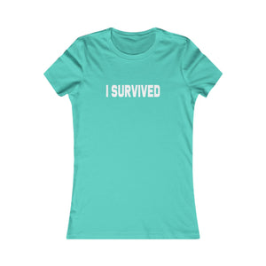 I Survived women's t-shirt - Zenfull Heart self love and healing affirmation apparel