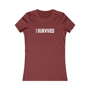 I Survived women's t-shirt - Zenfull Heart self love and healing affirmation apparel