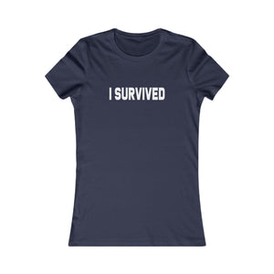I Survived women's t-shirt - Zenfull Heart self love and healing affirmation apparel