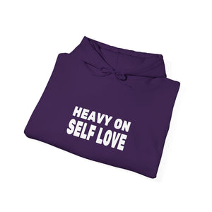 Heavy On Self Love hoodie - Zenfull Heart self love and healing affirmation apparel