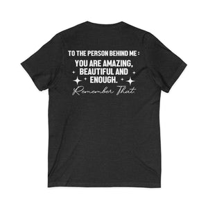 You Matter | To The Person Behind Me | V-Neck