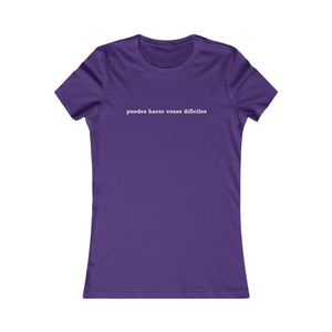 Puedes Hacer Cosas Difíciles | Women's Tee