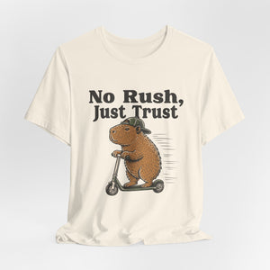 No Rush, Just Trust | Capybara | Deluxe Tee