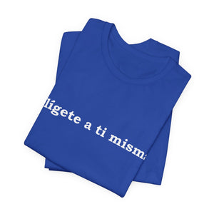 Elígete A Ti Misma | Deluxe Tee